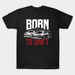 Born to drift T-Shirt